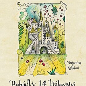 Hopsagónyje - Pohádky 14 království (Antonína Kršková) (česky)