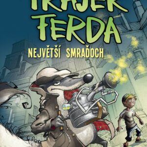 Frajer Ferda 1 - Největší smraďoch (Antje Szillat) (česky)