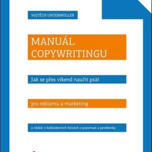 Manuál copywritingu (Vojtěch Untermüller) (česky)