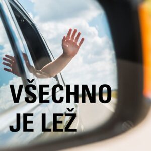 Všechno je lež (Michelle Sacks) (česky)