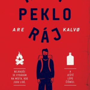 Hory peklo ráj (Are Kalvo) (česky)