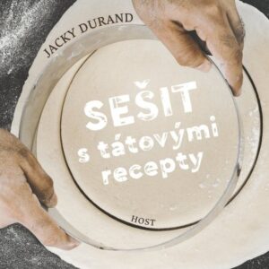 Sešit s tátovými recepty (Jacky Durand) (česky)
