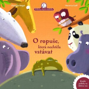 O ropuše, která nechtěla vstávat (Christine Beigel) (česky)