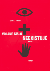 Volané číslo neexistuje – Koncept 3 (Tobiáš Egon L.) (česky)