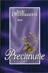 Precitnutie (Jude Deveraux)