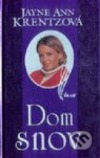Dom snov (Jayne Ann Krentz)