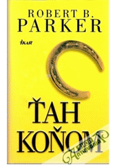 Ťah koňom (Robert B. Parker)