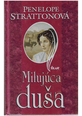 Milujúca duša (Penelope Stratton)