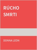 Rúcho smrti (Donna Leon)