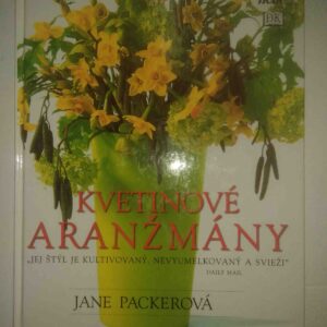 Kvetinové aranžmány (Ann Packer)