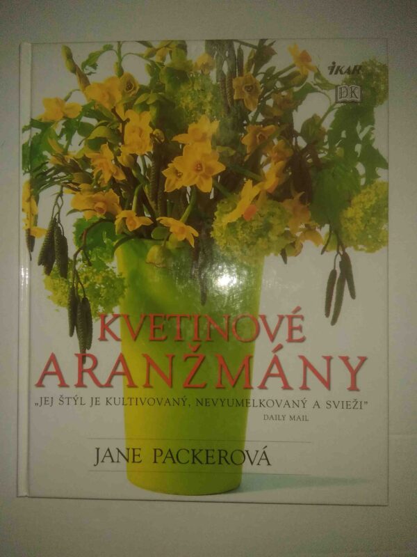 Kvetinové aranžmány (Ann Packer)