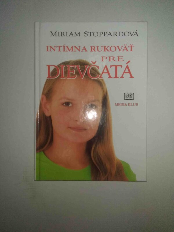 Intímna rukoväť pre dievčatá (Miriam Stoppard)