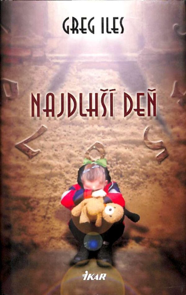 Najdlhší deň (Greg Iles)