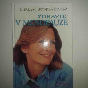 Zdravie v menopauze (Miriam Stoppard)
