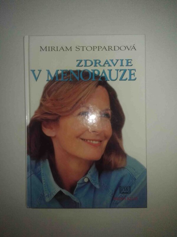 Zdravie v menopauze (Miriam Stoppard)