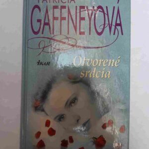 Otvorené srdcia (Patricia Gaffney)