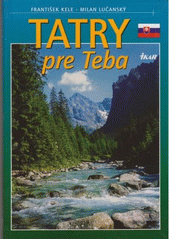 Tatry pre Teba (slov.) (František Kele)