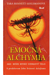 Emočná alchýmia (Bennett-Goleman Tara)