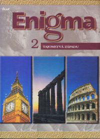 Enigma 2.- Tajomstvá západu (Peter Fiebag,Elmar R. Gruber,Rainer Holbe)