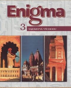Enigma 3.-Tajomstvá východu (Peter Fiebag,Elmar R. Gruber,Rainer Holbe)