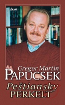 Peštiansky perkelt (Martin Gregor Papucsek)