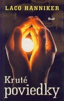 Kruté poviedky (Ladislav Hanniker)