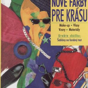 Nové farby pre krásu (Franziska Zingel,Gisela Watermann)