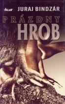 Prázdny hrob (Juraj Bindzár)