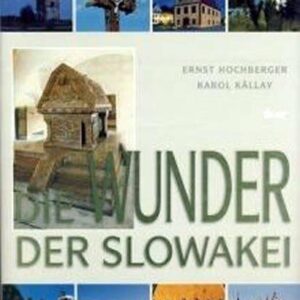Die Wunder der Slowakei