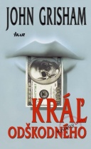 Kráľ odškodného (John Grisham)