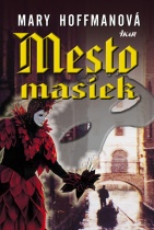 Mesto masiek (Hoffman Mary)