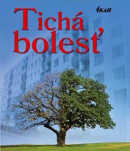 Tichá bolesť (Táňa Keleová-Vasilková)