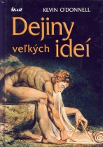 Dejiny veľkých ideí (Kevin O`Donell)