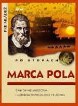 Po stopách Marca Pola (Mirza Sandrine)