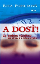 A dosť ! (Rita Pohle)