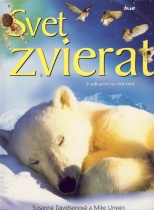 Svet zvierat (Mike Unwin,Susanna Davidson)