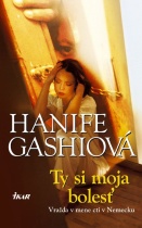 Ty si moja bolesť (Hanife Gashi)