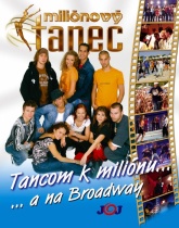 Tancom k miliónu...a na Broadway (Richard Pupala)