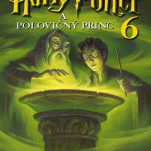 Harry Potter 6 - A Polovičný Princ (Joanne K. Rowlingová)