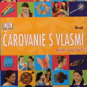 Čarovanie s vlasmi (Maria Neumanová)