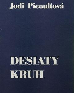 Desiaty kruh (Jodi Picoult)