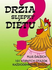 Držia sliepky diétu? (Kolektív autorov)