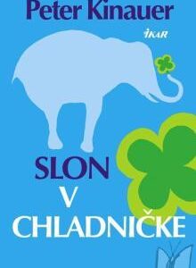 Slon v chladničke (Peter F. Kinauer)