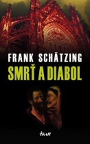Smrť a diabol (Frank Schätzing)