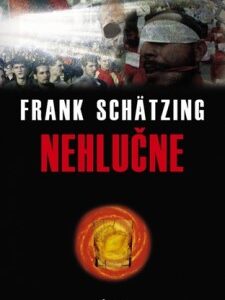 Nehlučne (Frank Schätzing)