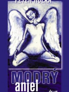 Modrý anjel (Peter Holka)
