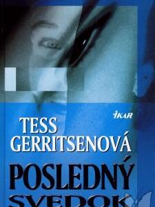 Posledný svedok (Tess Gerritsen)