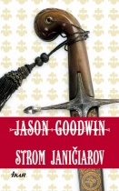 Strom janičiarov (Jason Goodwin)