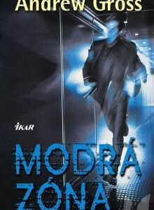Modrá zóna (Andrew Gross)