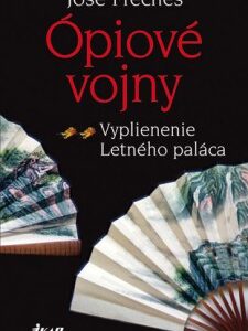 Ópiové vojny 2. -Vyplienenie Letného paláca (José Fréches)